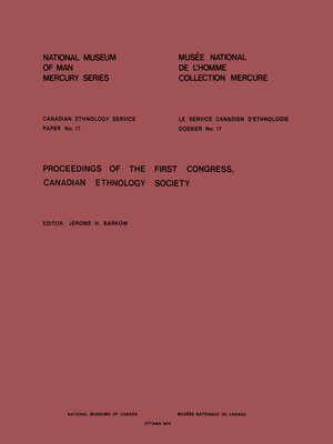 cover image of Proceedings of the first congress, Canadian Ethnology Society